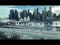 MAVIC AIR 2 - CINEMATIC DRONE FOOTAGE