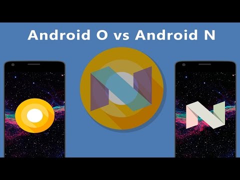 Android Oreo 대 Android Nougat-알아야 할 8 가지 놀라운 변화!