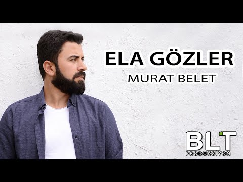 Murat Belet - Ela Gözler