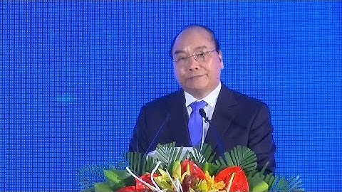 Thủ tướng Nguyễn Xuân Phúc dự Hội nghị Xúc tiến đầu tư tỉnh Quảng Ngãi năm 2019