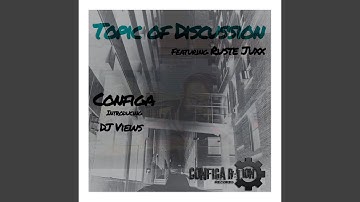 Topic Of Discussion (feat. Ruste Juxx & Dj Views) (DJ Views Mix)