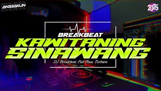 DJ Sumilire Angin Gowo Tresno | Kawitaning Sinawang Breakbeat Full Bass Terbaru 2025