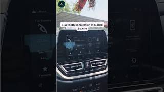 Bluetooth Connection in Maruti Baleno #marutibaleno #bluetoothconnection #unbiasedview #viralvideo