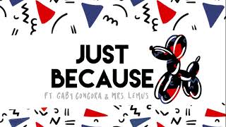 JUST BECAUSE (6): Mrs. Lemus | Podcast