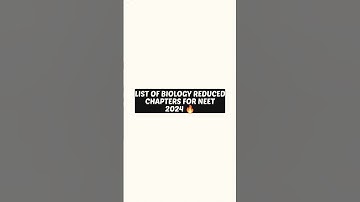 NEET 2024 Reduced syllabus update by NMC 🔥|| Biology reduced chapters list  || #neet2024 #aiims