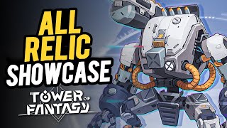 All Relic Showcase Tower of Fantasy