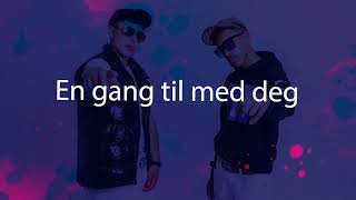 Capow x 2G - En gang til (Offisiell Lyric Video)