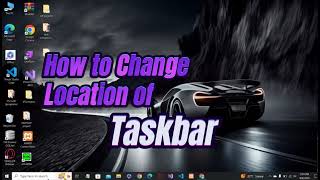 How to Change Taskbar Location in Windows | Easy Windows Guide (Step by Step)