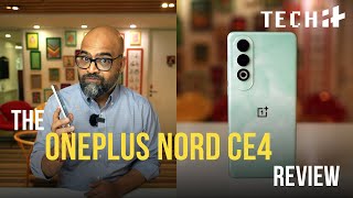 TechIT | Our Expereince With The Oneplus Nord CE4: Heavy On The Competition
