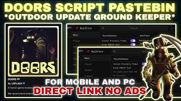 🚪DOOR Script Pastebin **NO KEY** ESP DOORS MONSTER BYPASSED, AutoPlay, Avoid Rush/Ambush MOBILE & PC