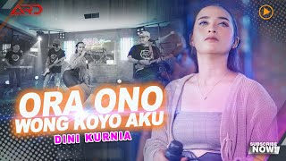 Dini Kurnia - Ora Ono Wong Koyo Aku (Official Music Video)