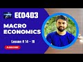 ECO403 Lesson 14 - 16: Open vs Closed Economy || Macroeconomics || Short Lecture