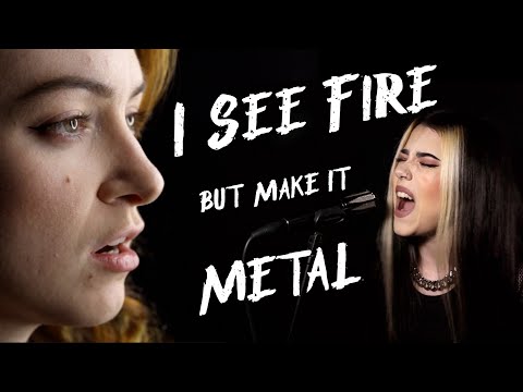 I See Fire but make it METAL/ROCK - MALINDA and Violet Orlandi cover