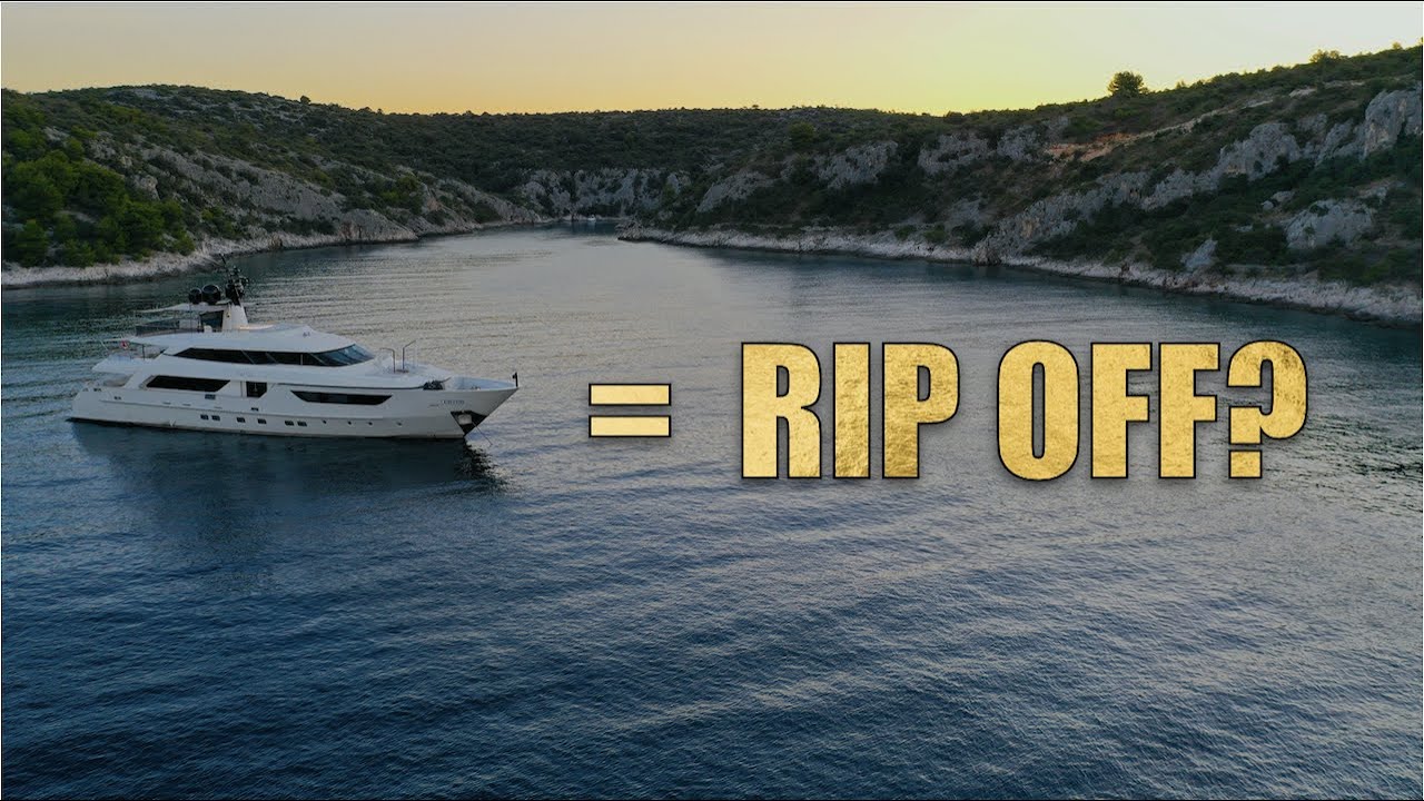 HOW SUPER YACHT OWNERS GET RIPPED OFF!!!