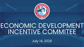 Information Economic Development Incentive Committee Meeting - July 14, 2026 Guide