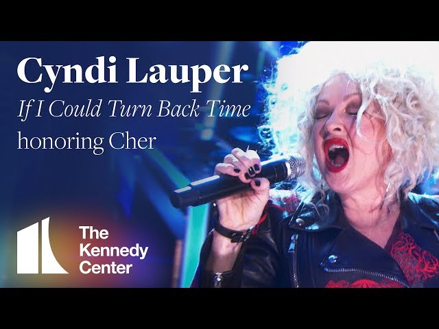 Cyndi Lauper - If I Could Turn Back Time (Cher Tribute) | 2018 Kennedy Center Honors class=