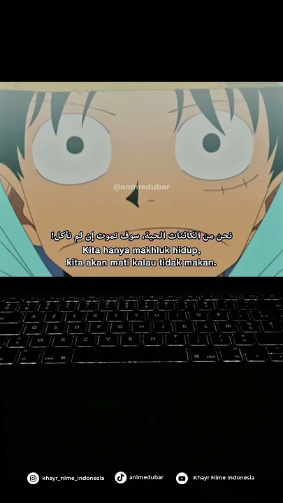 Kalau lapar makanlah! - Luffy #onepiece #animeonepiece #qoutesanime #katakataonepiece #dubbingarab #
