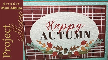 4 1/2" x 6 1/2" Autumn Mini Album - Carta Bella Fall Market