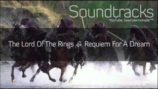 Lord Of The Rings Requiem For A Dream SOUNDTRACK HQ Resimi