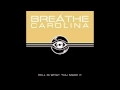 Breathe Carolina - Hell Is What You Make It - Waiting