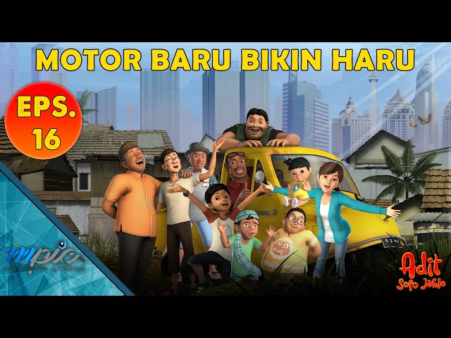 Adit u0026 Sopo Jarwo | E16: Motor Baru Bikin Haru class=