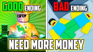 💵 NEED MORE MONEY 💵 | All Endings and Full Walkthrough | Roblox