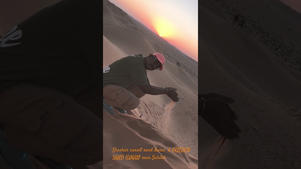 Sand dunes SHASHAR Oman salalah With Golden Sand. (UNBELIEVABLE JOURNEY)