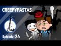 CREEPYPASTAS - The Lyosacks Ep. 26