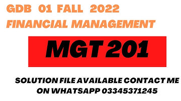 MGT 201 GDB Fall 2022||MGT 201 GDB