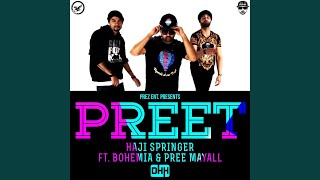 Preet (feat. Bohemia & Pree Mayall)