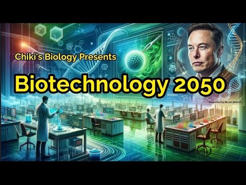 BIOTECHNOLOGY in the Future : 2050 Artificial Biology || Chiki's ...