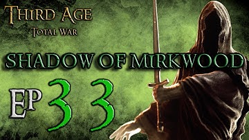(33) Third Age Total War 3.2 Divide and Conquer: Shadow of Mirkwood: Pesky Elves