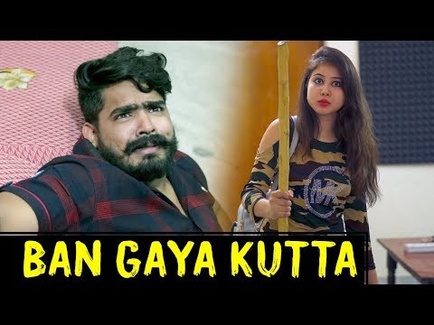 Ban Gaya Kutta || The Rahul Sharma - Youtube