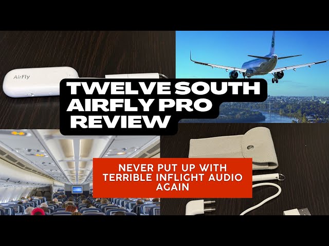Twelve South AirFly Pro Review 