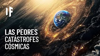 3 catástrofes cósmicas que nos podrían aniquilar