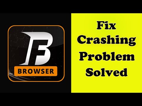 How To Fix BF Browser Keeps Crashing Problem Android & Ios - BF Browser Crash Error