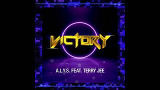 A.L.Y.S. feat. Terry Jee - Victory 🥳