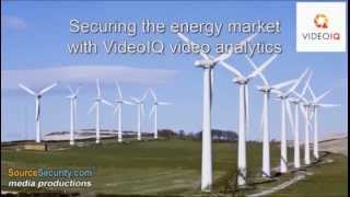 VideoIQ Secures Energy Market