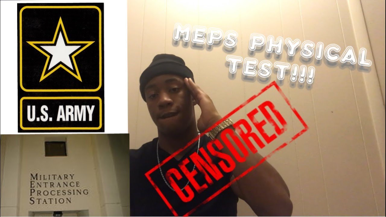 MEPS PHYSICAL EXPERIENCE‼️ - YouTube