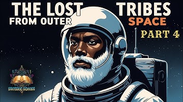 The Lost Tribes From Outer Space - Part 4 (Audiobook)