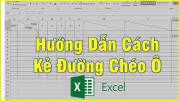 Hướng Dẫn Cách Kẻ Đường Chéo Trong Excel Rất Đơn Giản - Có Thể Bạn Chưa Biết