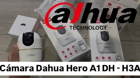 Cámara Dahua Hero A1 DH -H3A reseña y comentarios acerca de este modelo de cámara Wi-Fi IP económica