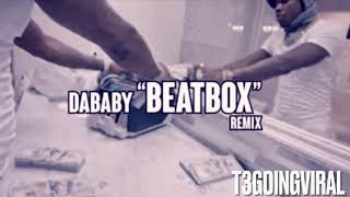 DaBaby - BeatBox Remix (SLOWED DOWN)