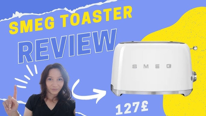 Smeg 2 Slice Toaster Review