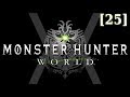 Прохождение Monster Hunter World [25] - Розовая Ратиана (хай ранк)