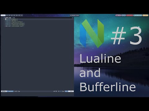 Installing lualine.nvim and bufferline.nvim - Neovim Lua From Scratch #3