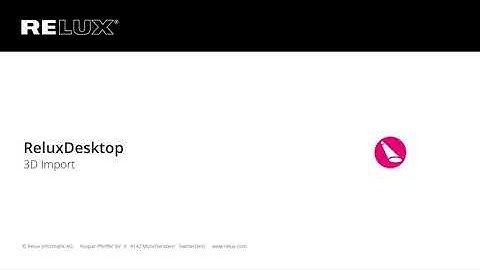 ReluxDesktop 2024.1 - 3D Import
