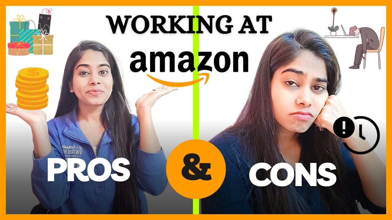 Pros and Cons of Working at Amazon I Is Amazon a good career choice