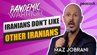 'Iranians Don’t Like Other Iranians' | Maz Jobrani  Pandemic Warrior