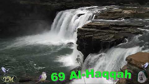 069 Surat AlHaaqqah الشيخ سعد الغامدي سورة الحاقة